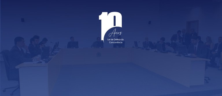 Ten Years of the Anti-Competition Law: Rule Brought Advances to the Analysis of Mergers and Acquisitions and Anti-Competitive Practices